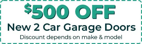 500 off new 2 car garage door
